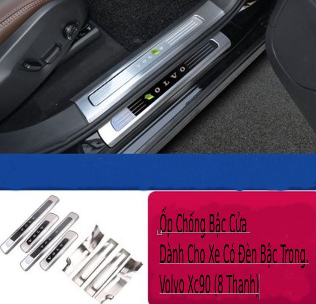 Ốp chống trầy bậc cửa bộ 8 thanh volvo xc90 (Bậc hở đèn)