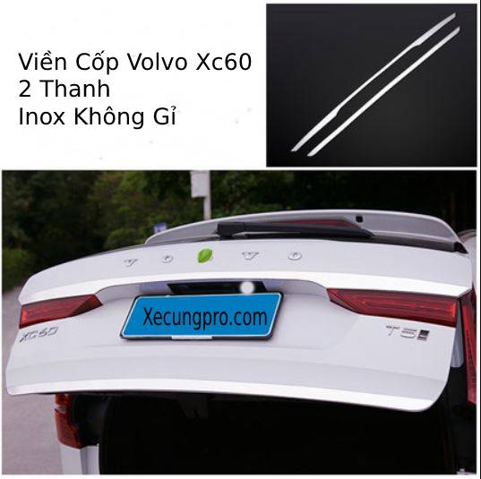 Viền Cốp Volvo Xc60 (2 Thanh Inox không gỉ)