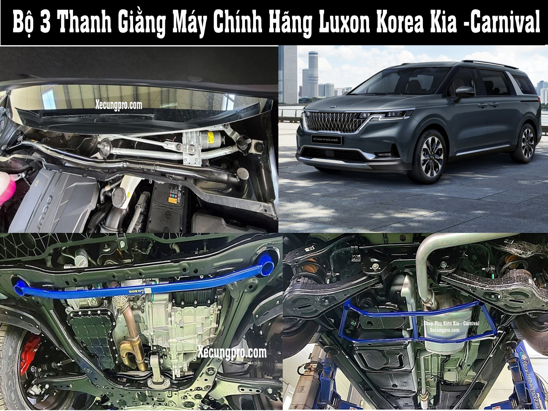 Bộ 3 thanh giằng máy chín hãng luxon kia carnival